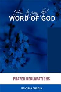 How to pray the Word of God