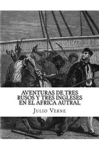 Aventuras de tres rusos y tres ingleses en el africa autral