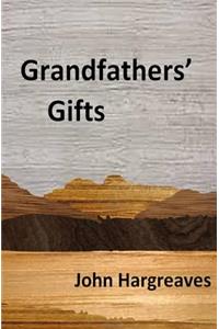 Grandfathers' Gifts