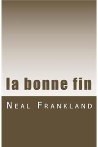 la bonne fin