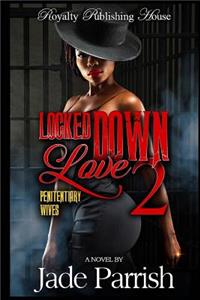 Locked Down Love 2