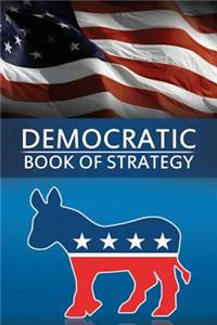 Democratic Book of Strategy