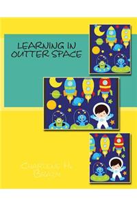 Learning In Outer Space