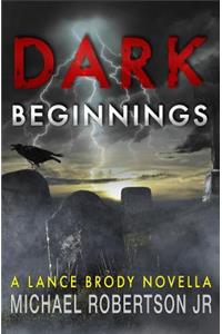 Dark Beginnings