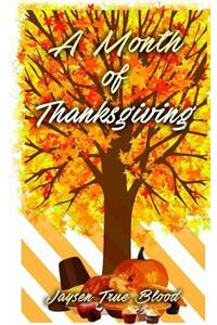 Month Of Thanksgiving: A Thanksgiving Tale