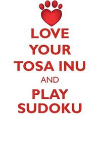 Love Your Tosa Inu and Play Sudoku Tosa Inu Sudoku Level 1 of 15