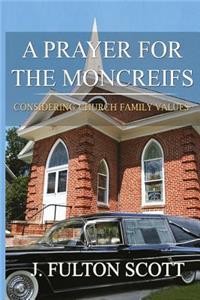 Prayer for the Moncreifs