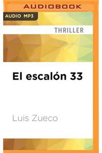 El Escalón 33