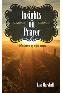 Insights on Prayer