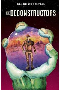The Deconstructors