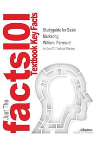 Studyguide for Basic Marketing by William, Perreault, ISBN 9780077373788