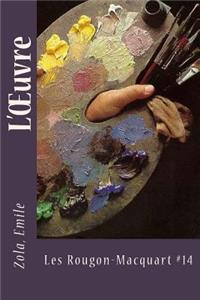 L'Oeuvre: Les Rougon-Macquart #14