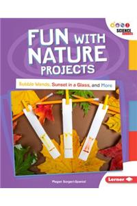 Fun with Nature Projects