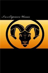 I'm a Capricorn Woman