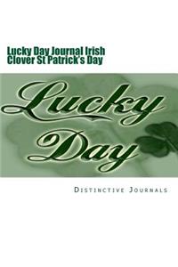 Lucky Day Journal Irish Clover St Patrick's Day