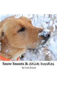 Snow Snoots & Stick Doodles