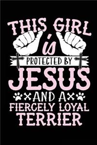 This Girl Is Protected By Jesus And A Fiercely Loyal Terrier