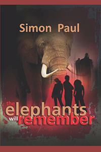 Elephants Will Remember