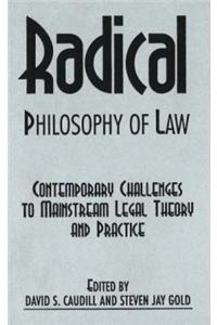 Radical Philosophy of Law