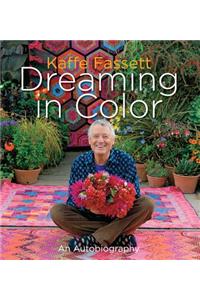 Kaffe Fassett: Dreaming in Color