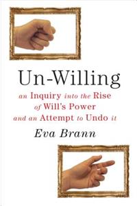 Un-Willing
