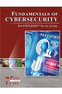 Fundamentals of Cybersecurity Dantes / Dsst Test Study Guide
