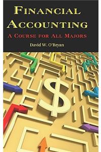 Financial Accounting a Course for All Majors (Hc)