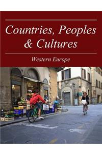 Countries, Peoples and Cultures: Western Europe