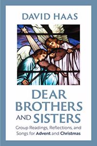 Dear Brothers and Sisters