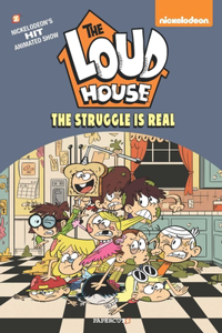 Loud House; The Struggle Is Real
