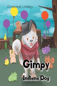 Story of Gimpy the Indiana Dog