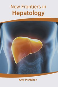 New Frontiers in Hepatology