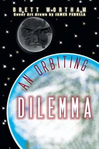 Orbiting Dilemma