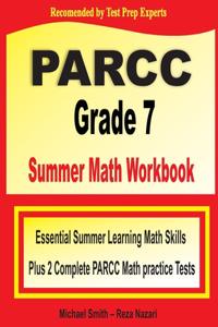 PARCC Grade 7 Summer Math Workbook