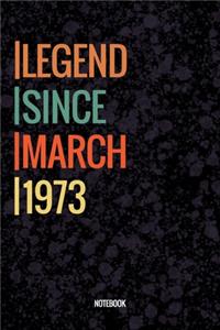 Legend Since March 1973 Notebook