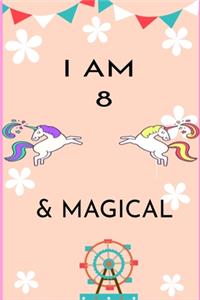 I Am 8 & Magical