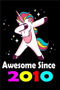 10th Birthday Dabbing Unicorn Awesome Since 2010 Party