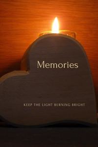 Memories: Keep The Light Burning Bright