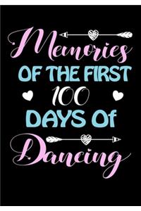 Memories of the first 100 days of dancing