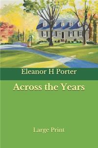 Across the Years