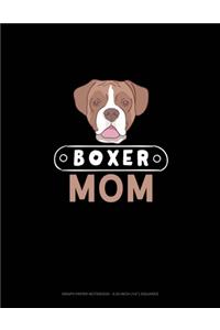 Boxer Mom