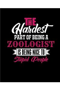 The Hardest Part of Being a Zoologist Is Being Nice to Stupid People