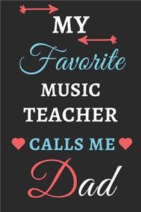 My Favorite Music Teacher Calls Me Dad