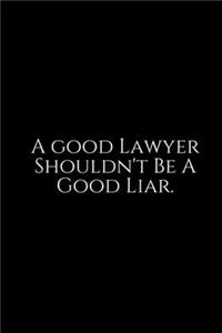 A Good Lawyer