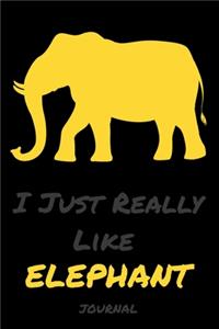 I Just Really Like Elephant