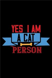 Yes I Am A Cat Person