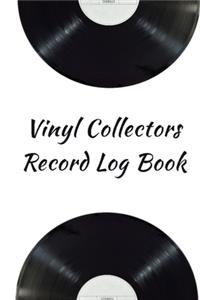 Vinyl Collectors Record Log Book