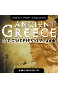 Ancient Greece: 2nd Grade History Book Children's Ancient History Edition