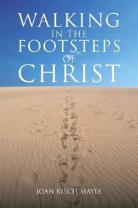 Walking in the Footsteps of Christ