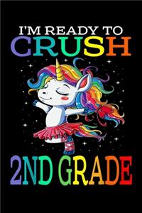 I'm ready to crush 2nd grade
